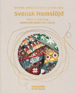 Sticka, brodera och sy rya med Svensk Hemslöjd